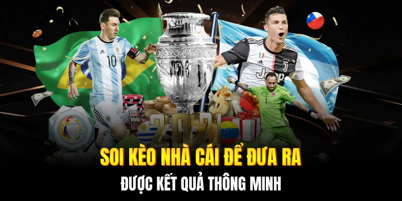 Soi kèo nhà cái để đưa ra được kết quả thông minh